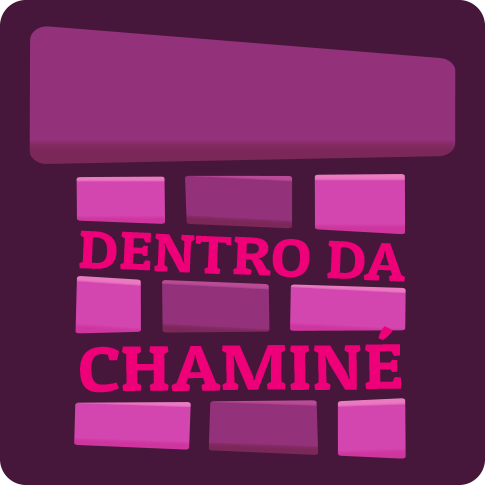 Dentro da Chaminé